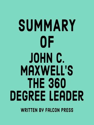 cover image of Summary of John C. Maxwell's the 360 Degree Leader